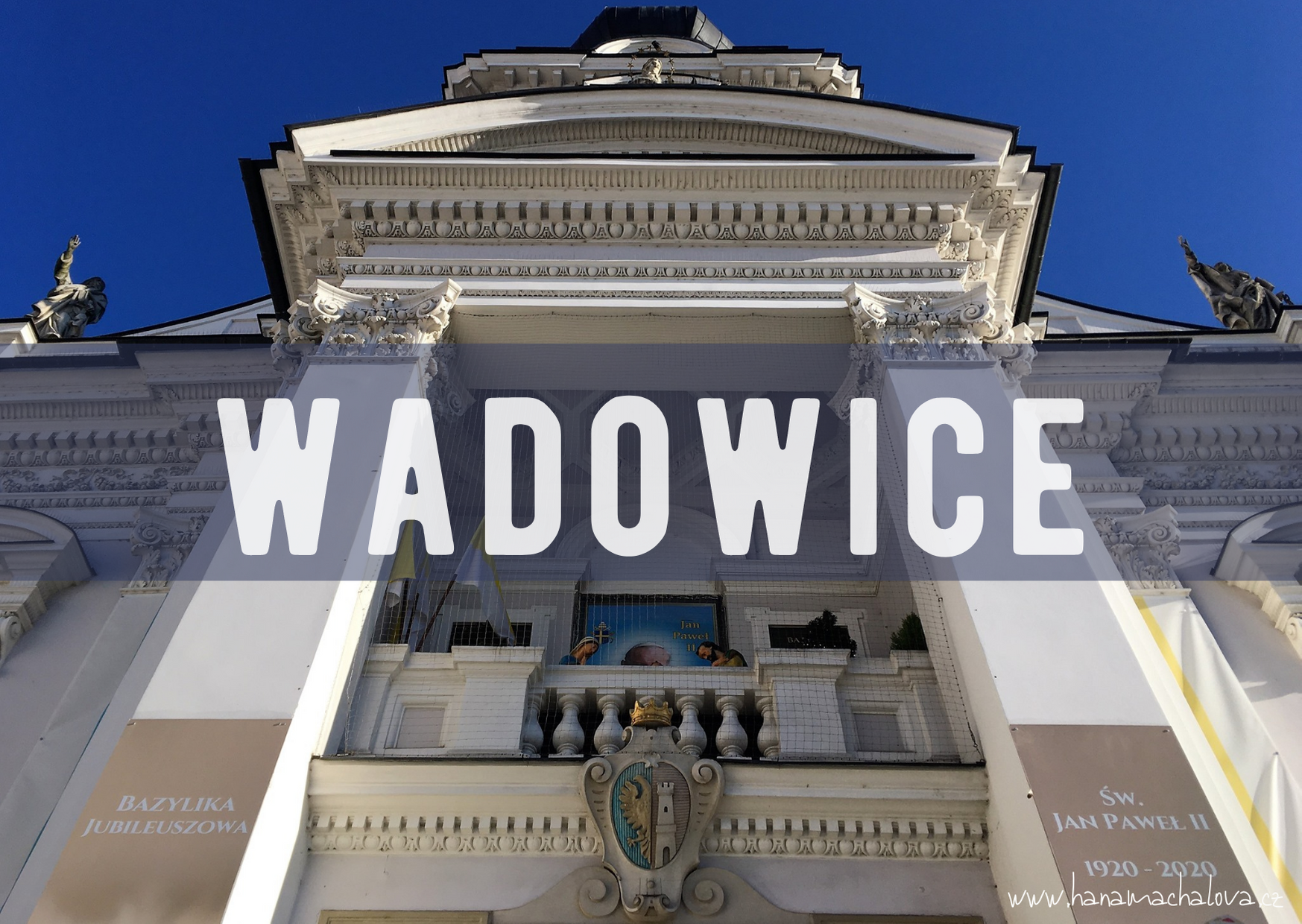 Wadowice a UNESCO Kalwaria Zebrzydowska 