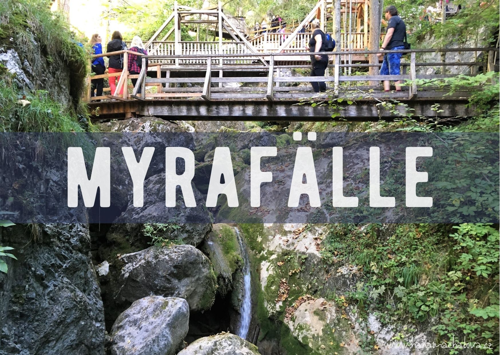 Vodopády Myrafälle a soutěska Steinwandklamm
