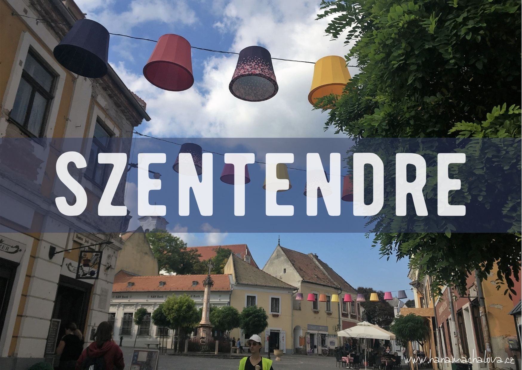 Szentendre, skanzen, Visegrád, Ostřihom