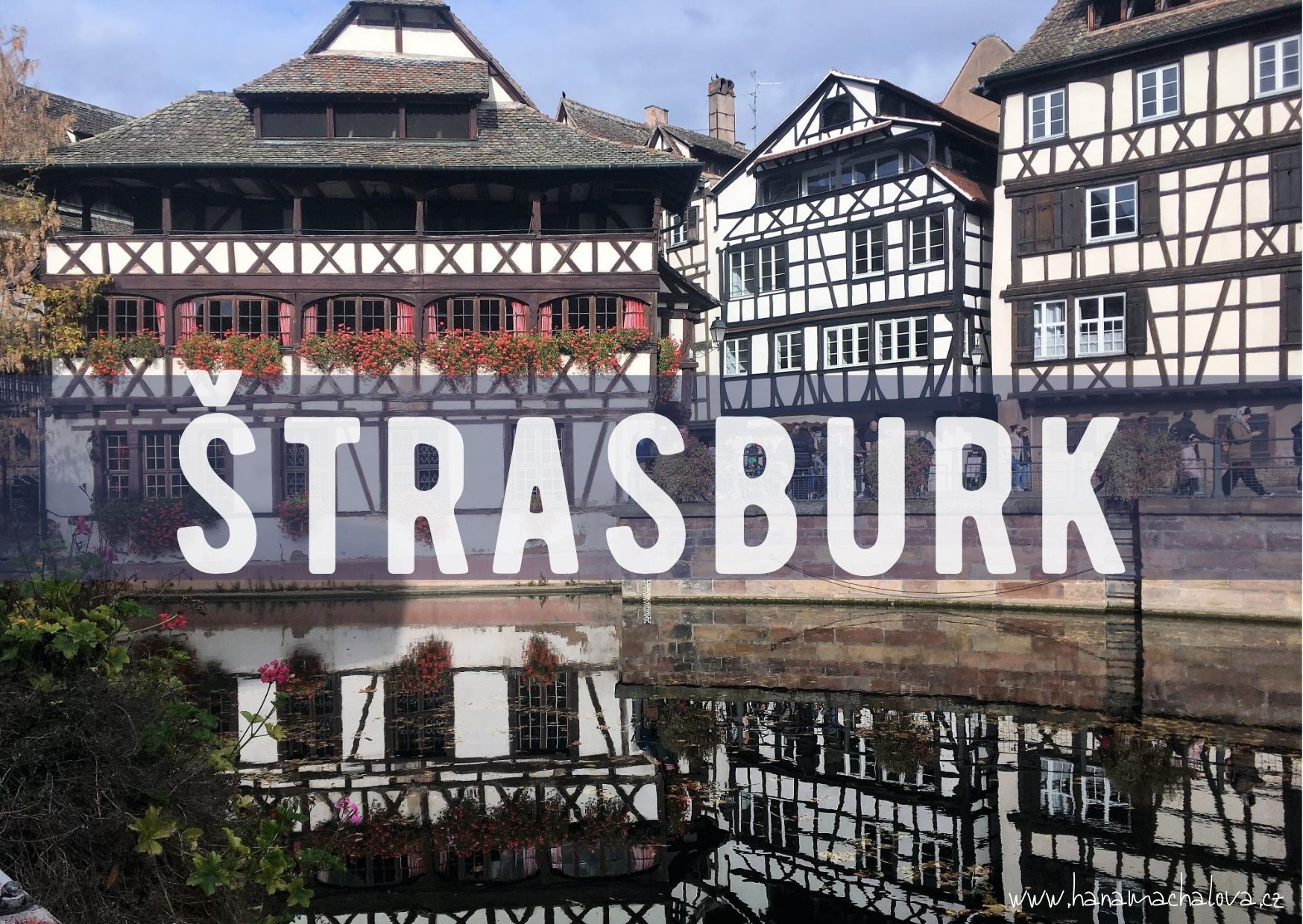 Štrasburk, Colmar, Mulhouse - nej města Alsaska