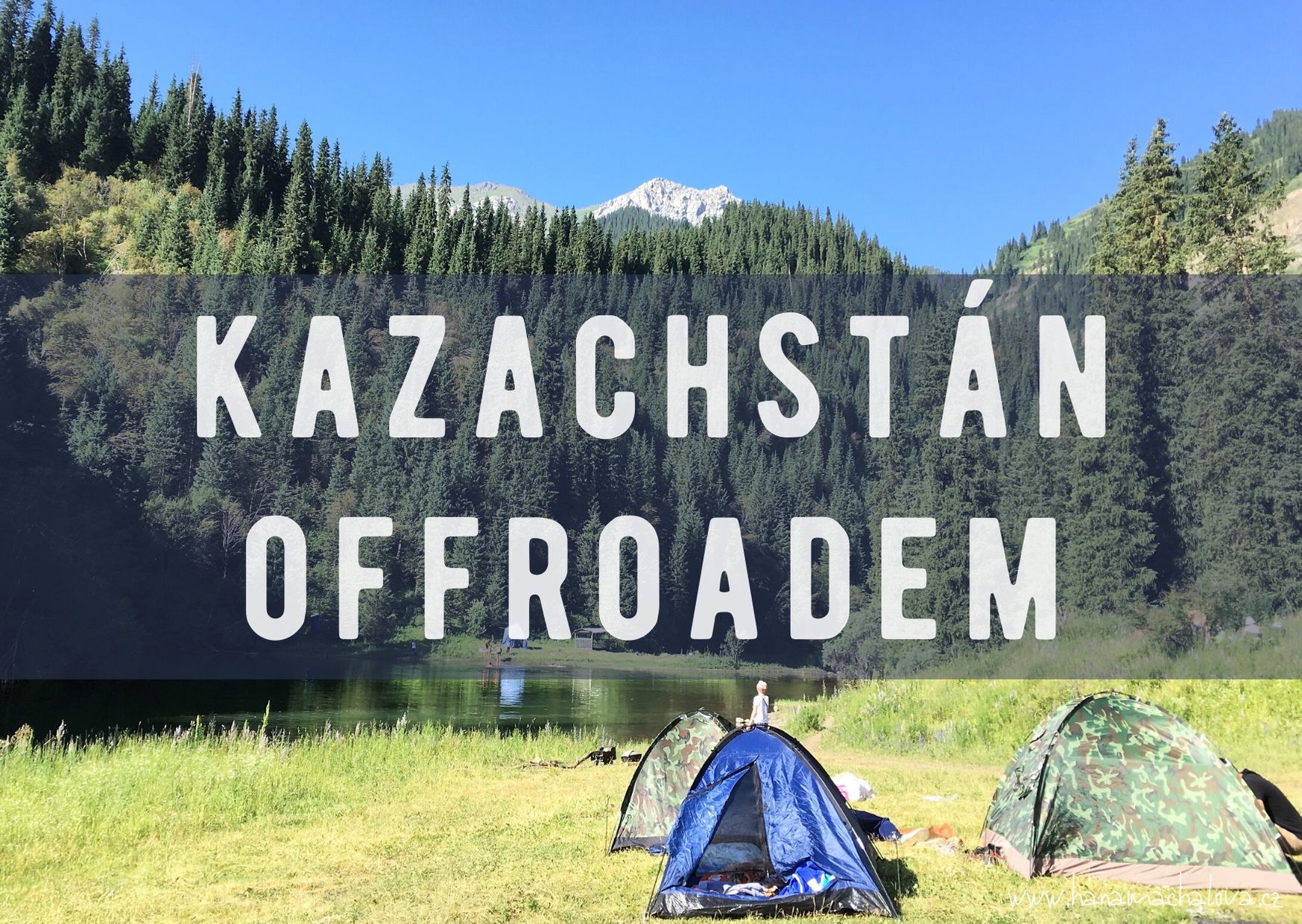 Kazachstán jih - Almaty a offroadem pohoří Ťan Šan