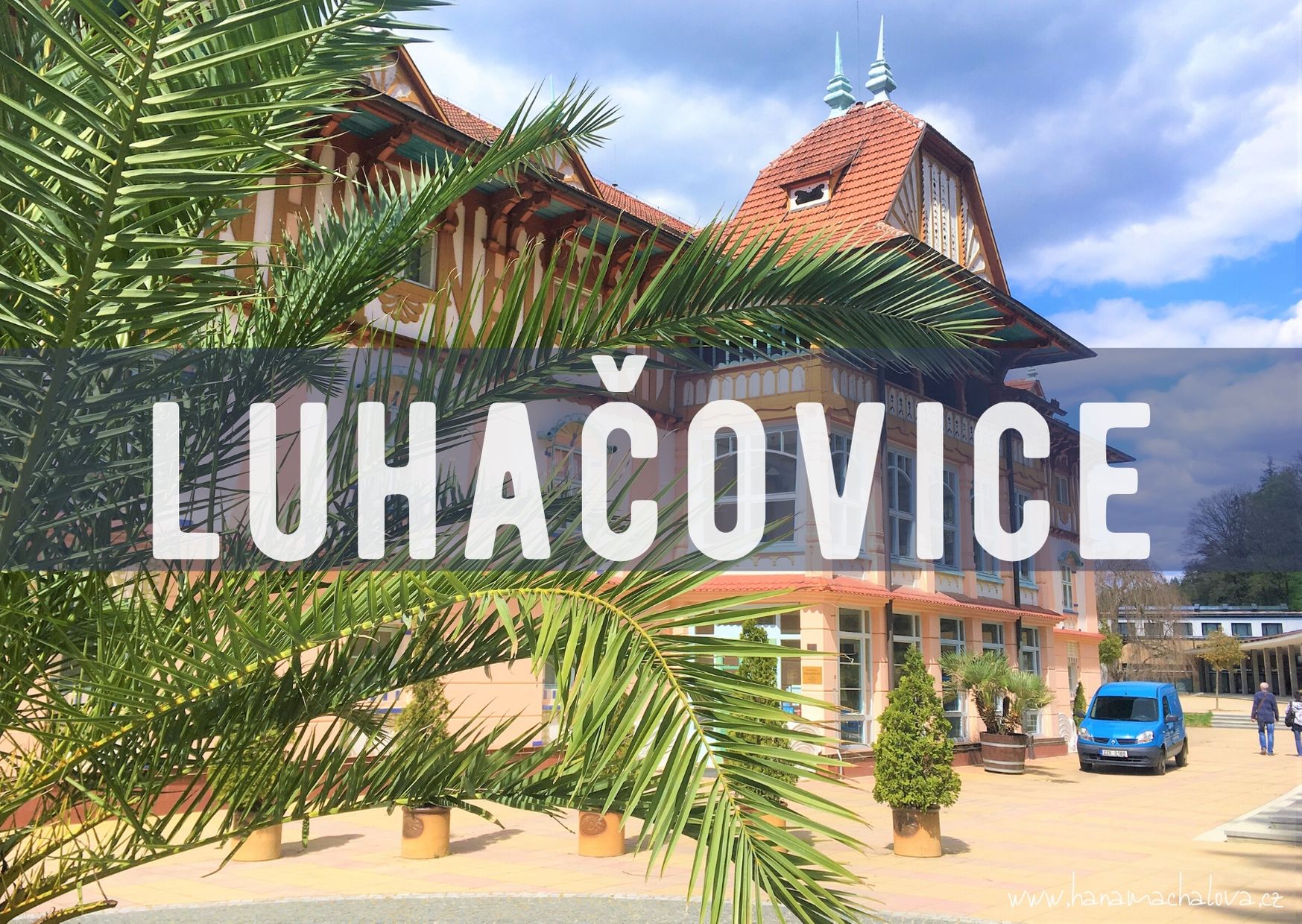 Luhačovice na jaře i přes Vánoce